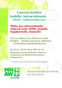 Mental Health Art Week -juliste majojen rakentamiseen